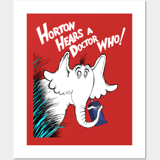 Horton Hears A Doctor Who! Posters and Art